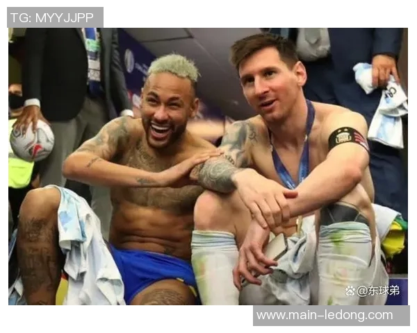 梅西续约陷僵局西媒曝其希望引入内马尔以缓解更衣室孤独感