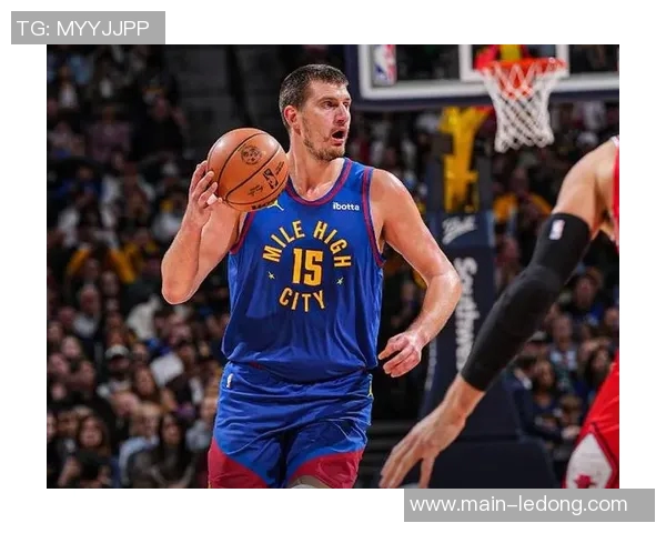 约基奇谈比赛角色转变称今晚更像发动机助力队友得分